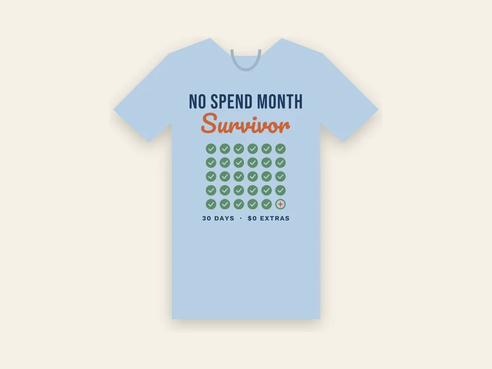 No Spend Month Survivor Tee